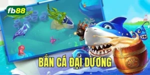 Bắn cá đổi thưởng fb88, top game bắn cá uy tín