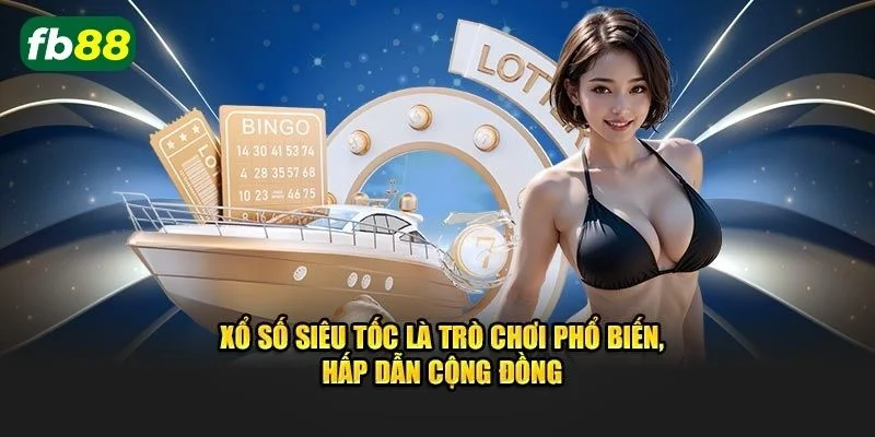 Xổ số siêu tốc FB88 là bộ môn cược với số đẹp hoàn toàn mới.